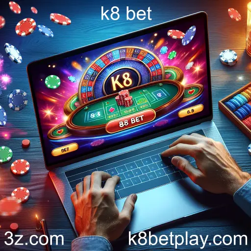  k8 bet